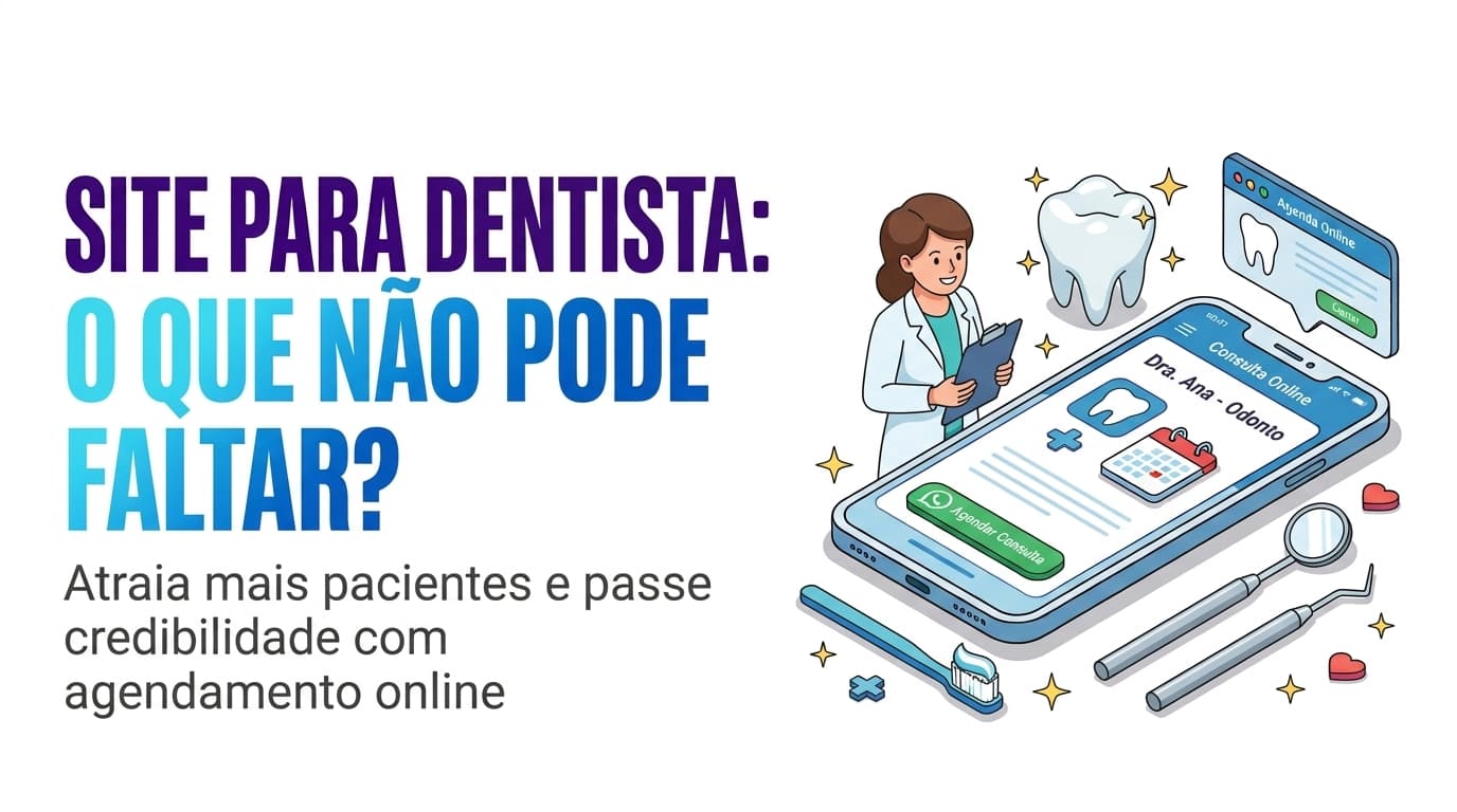 Site para dentista: o que não pode faltar